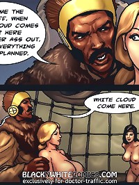 When White Cloud comes over here knock her ass out on black sex comics